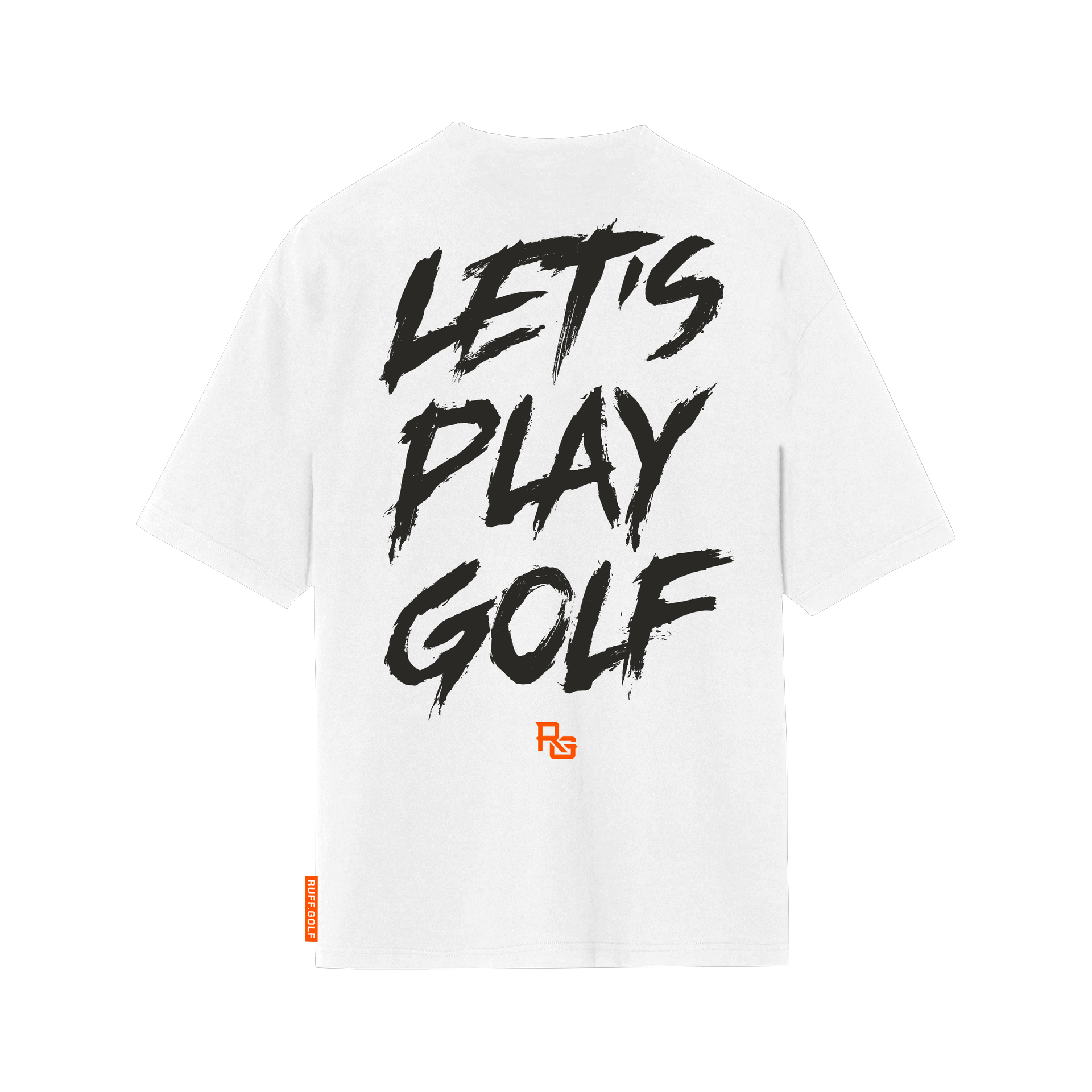 Weißes RUFF.GOLF T-Shirt mit schwarzem Brush-Print 'Let's Play Golf' auf dem Rücken